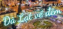 Cảnh đẹp Đà Lạt về đêm