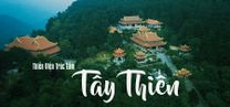Thiền Viện Trúc Lâm Tây Thiên
