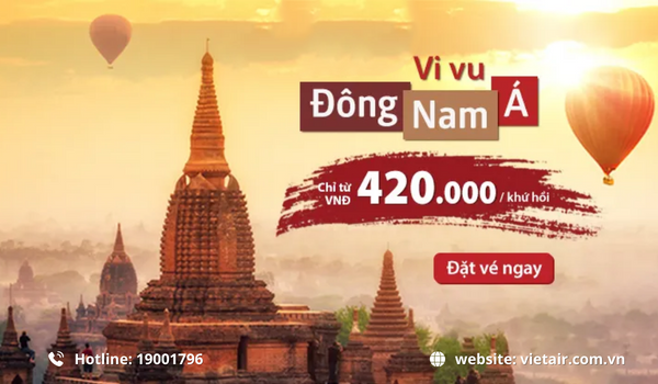Vé bay Đông Nam Á giá hấp dẫn