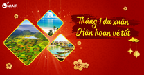 Tháng 1 vui say vé rẻ rộn ràng đón Tết