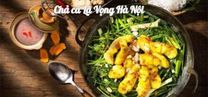 chả cá Lã Vọng Hà Nội 