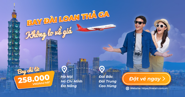 bí quyết săn vé máy bay đi Đài Loan giá rẻ