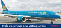 Muốn bay đúng giờ chọn ngay Vietnam Airlines
