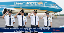 Vietnam Airlines ra mắt hạng ghế Phổ thông đặc biệt trên đường bay Nhật Bản