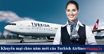 Mừng năm mới Turkish Airlines tung khuyến mại siêu hấp dẫn