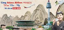 Cùng Asiana Airlines bay khắp Hàn – Mỹ với giá ưu đãi đặc biệt