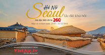 Ưu đãi đặc biệt của Vietnam Airlines dành cho hành trình đi Hàn Quốc