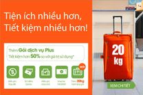 Pacific Airlines triển khai gói Plus/Max mới tiết kiệm 50%